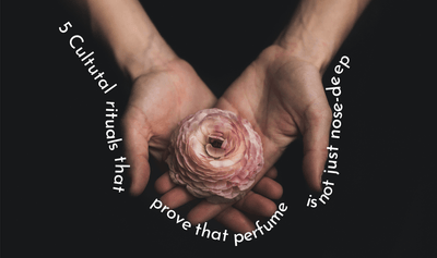 Perfumed Rituals